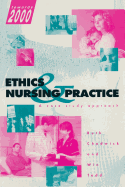 Ethics and Nursing Practice: A Case Study Approach