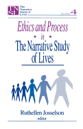 Ethics and Process in the Narrative Study of Lives