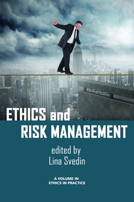 Ethics and Risk Management - Svedin, Lina (Editor)