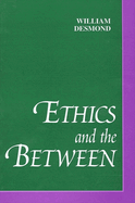 Ethics and the Between