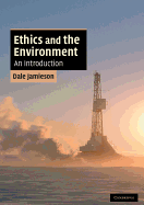 Ethics and the Environment: An Introduction