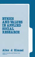 Ethics and Values in Applied Social Research