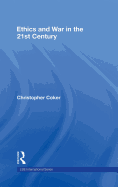 Ethics and War in the 21st Century