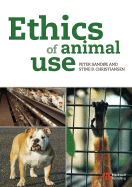 Ethics Animal Use Veterinary - Sand�e, Peter, and Christiansen, Stine B, and Rollin, Bernard E (Foreword by)