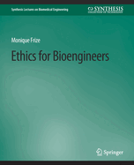 Ethics for Bioengineers