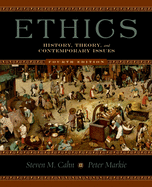 Ethics: History, Theory, and Contemporary Issues, 4th edition