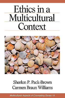 Ethics in a Multicultural Context - Pack-Brown, Sherlon P, and Williams, Carmen Braun