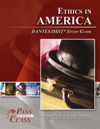 Ethics in America Dantes/Dsst Test Study Guide - Passyourclass