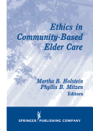 Ethics in Community-Based Elder Care