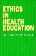 Ethics in Health Education - Doxiadis, Spyros (Editor)