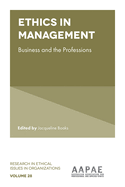 Ethics in Management: Business and the Professions