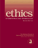 Ethics in Obstetrics and Gynecology