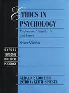 Ethics in Psychology: Professional Standards and Cases