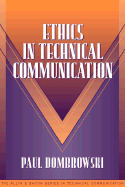 Ethics in Technical Communication (Part of the Allyn & Bacon Series in Technical Communication)