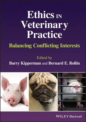 Ethics in Veterinary Practice - Kipperman, Barry