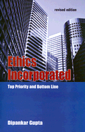 Ethics Incorporated: Top Priority and Bottom Line
