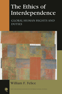 Ethics of Interdependence: Global Human Rights and Duties