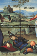 Ethics: Twelve Lectures on the Philosophy of Morality
