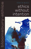 Ethics without Intention