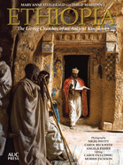 Ethiopia: The Living Churches of an Ancient Kingdom