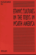 Ethnic cultures in the 1920's in North America