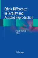 Ethnic Differences in Fertility and Assisted Reproduction