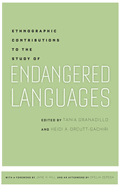 Ethnographic Contributions to the Study of Endangered Languages
