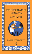Ethnography Lessons: A Primer
