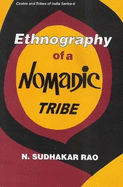 Ethnography of a Nomadic Tribe- a Study of Yanadi