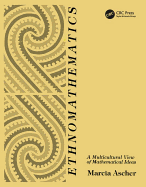 Ethnomathematics: A Multicultural View of Mathematical Ideas