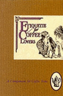 Etiquette for Coffee Lovers