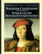Etiquette for Rnnaissance Gentlemen