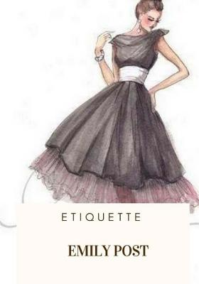 Etiquette - Post, Emily
