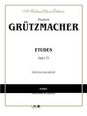 Etudes, Op. 72 - Gr�tzmacher, Friedrich (Composer)