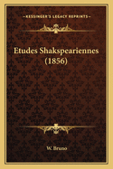 Etudes Shakspeariennes (1856)
