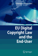 EU Digital Copyright Law and the End-user