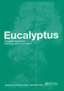 Eucalyptus: The Genus Eucalyptus
