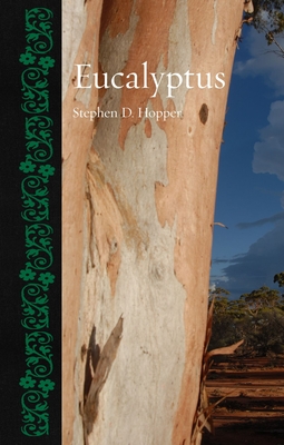 Eucalyptus - Hopper, Stephen D.