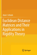 Euclidean Distance Matrices and Their Applications in Rigidity Theory