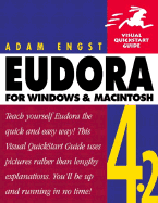 Eudora 4.2 for Windows and Macintosh: Visual QuickStart Guide
