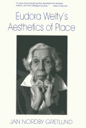 Eudora Welty's Aesthetics of Place