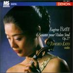 Eug�ne Ysa�e: 6 Sonatas pour Violon Seul