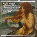 Eugen d'Albert: Symphony, Op. 4; Seejungfr�ulein, Op. 15