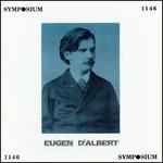 Eugen D'Albert - Andreas Weissgerber (violin); Eugen d'Albert (piano); Gotthelf Pistor (tenor)