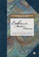 Euler and Modern Science - Bogolyubov, N.N. (Editor), and Mikhailov, G.K. (Editor), and Yushevich, A.P. (Editor)