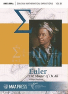Euler: The Master of Us All
