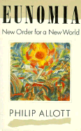 Eunomia: New Order for a New World
