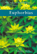 Euphorbias - Walker, Timothy
