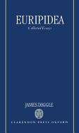 Euripidea: Collected Essays