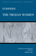 Euripides' Trojan Woman
